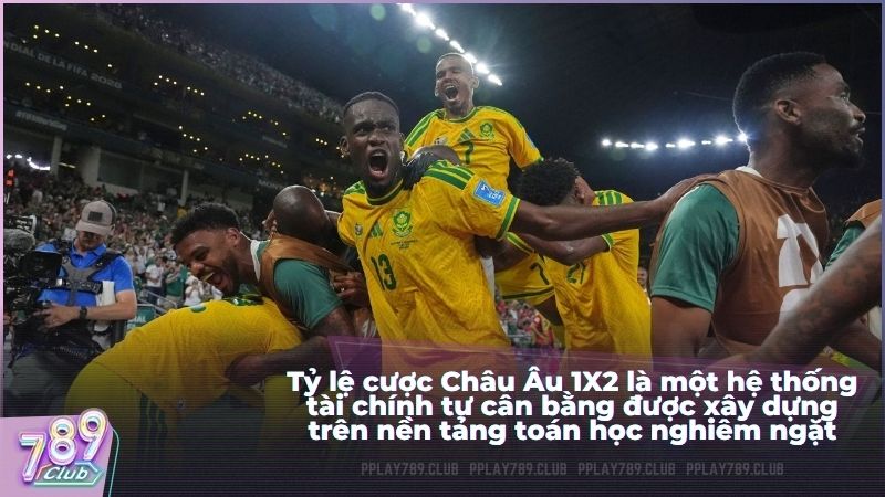 Tỷ lệ cược Châu Âu 1X2 là một hệ thống tài chính tự cân bằng được xây dựng trên nền tảng toán học nghiêm ngặt