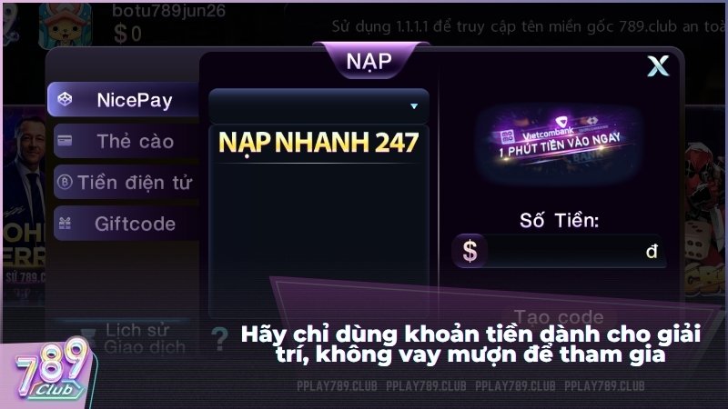 Hãy chỉ dùng khoản tiền dành cho giải trí, không vay mượn để tham gia.